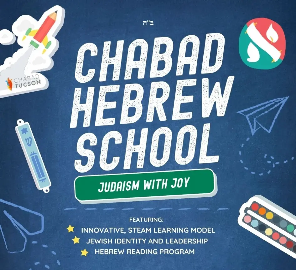 Chabad Hebrew School of Tucson meets on a weekly basis at Lamplighter Chabad Day School - 3830 E Bellevue Street