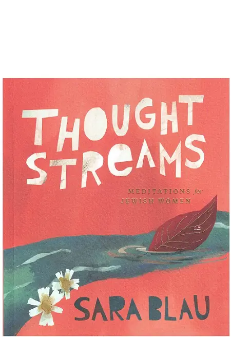 Thoughtstreams - Meditations for Jewish Women (Blau)