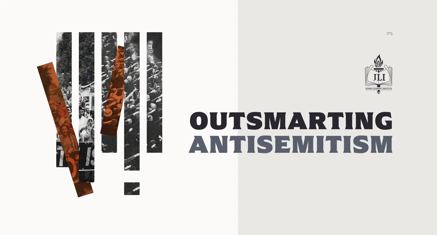 OUTSMARTING ANTISEMITISM