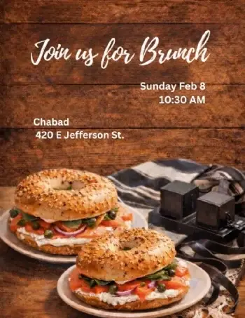 Brunch at Chabad Join us for Bagels Lox and Tefillin