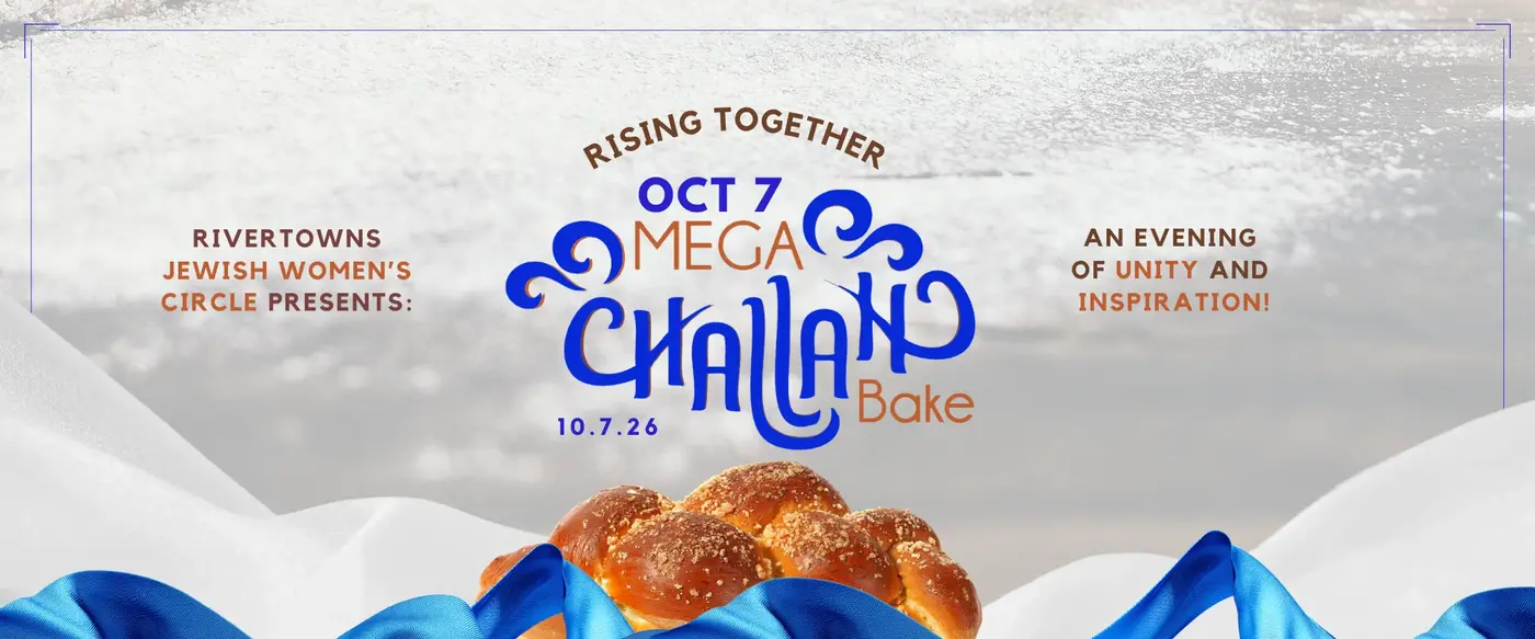 Enjoy an evening of unity, inspiration and connection as we knead delicious Challah to bring home.