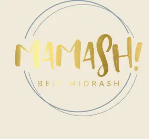 MAMASH! BEIS MIDRASH