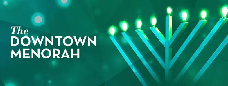 The Downtown Menorah
