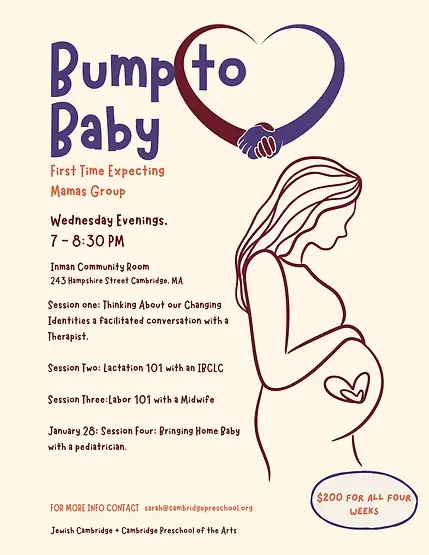 BUMP TO BABY First Time Expecting Mamas Group Upcoming Co-Hort: February 2026 ​ Register below Sample Schedule Upcoming: Register