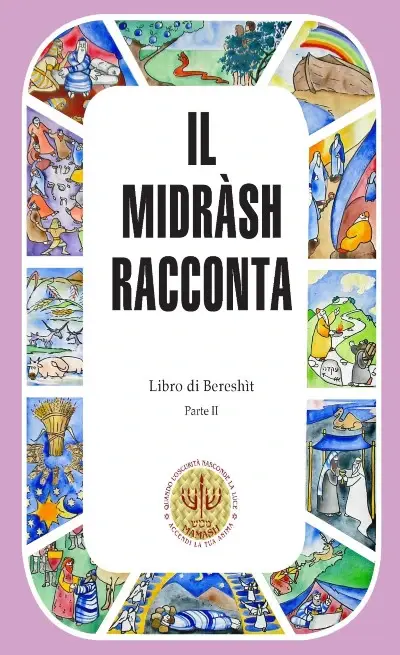 Midrash racconta Bereshit parte seconda
