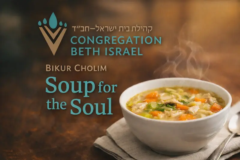 Bikur Cholim | Soup for the Soul