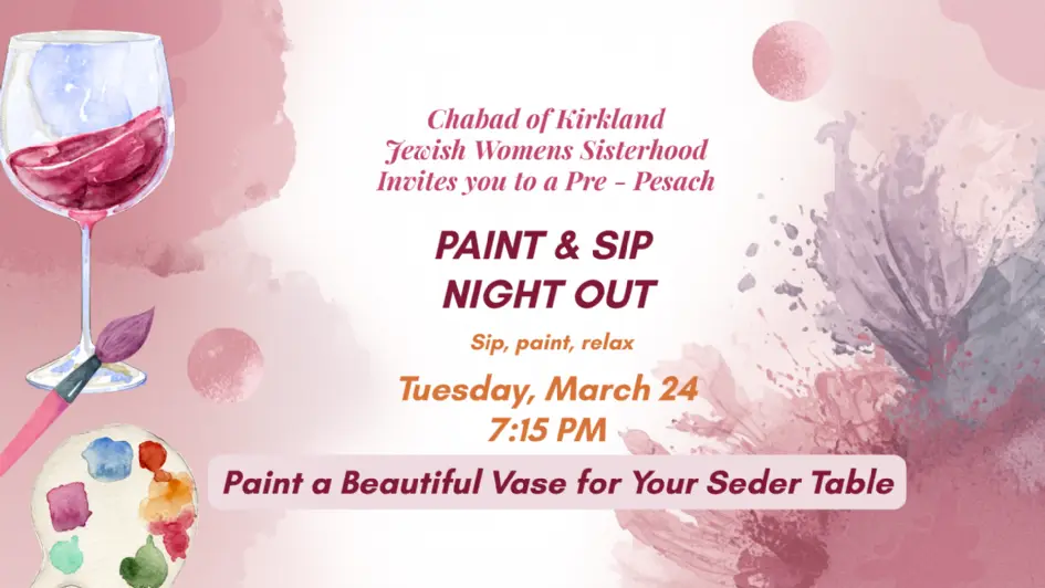 Tuesday, March 24 at 7:15 PM at Chabad of Kirkland