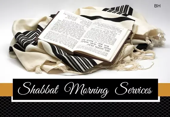 Shabbat Morning Services