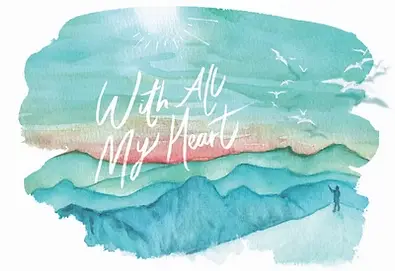 With All My Heart