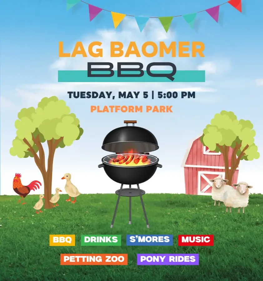 Join us for our annual community BBQ at Platform Park on Tuesday, May 5th at 5:00 PM to celebrate Lag BaOmer.