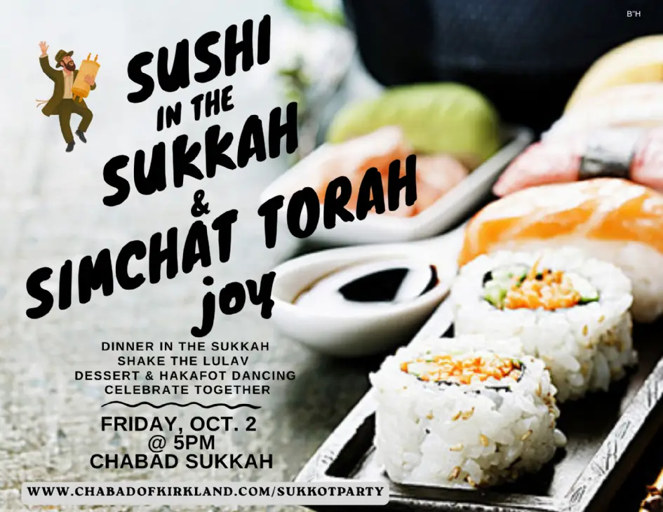 Sushi in the Sukkah & Simchat Torah celebration