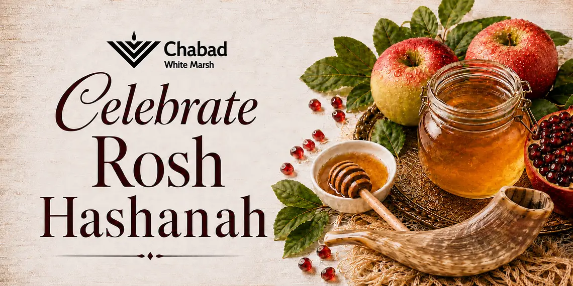 Celebrate Rosh Hashanah in White Marsh