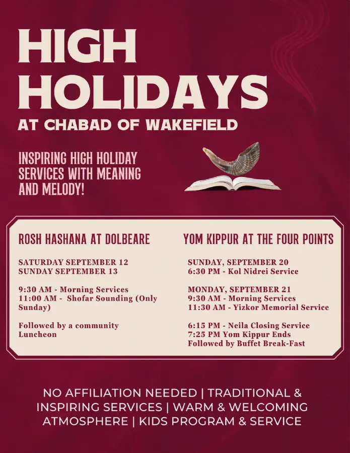 Chabad of Wakefield invites you to join for a joyous and uplifting High Holiday experience!