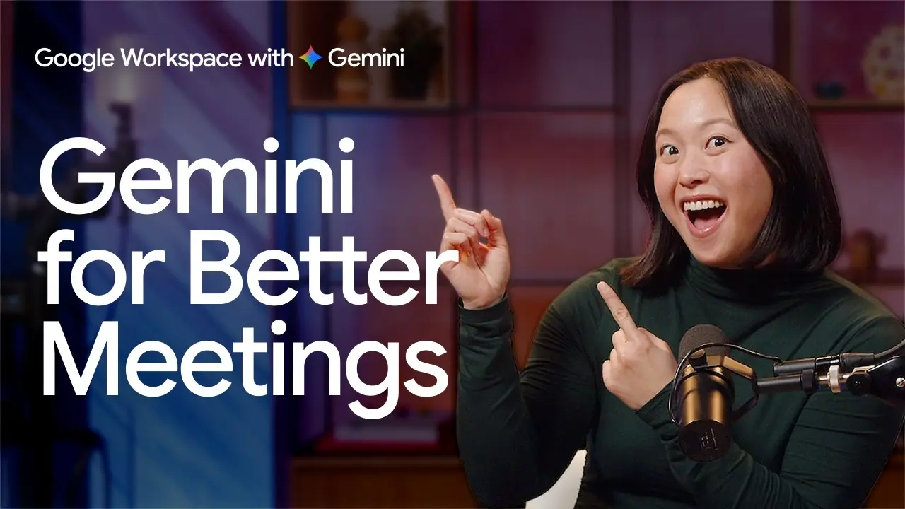 Gemini for Better Meetings
